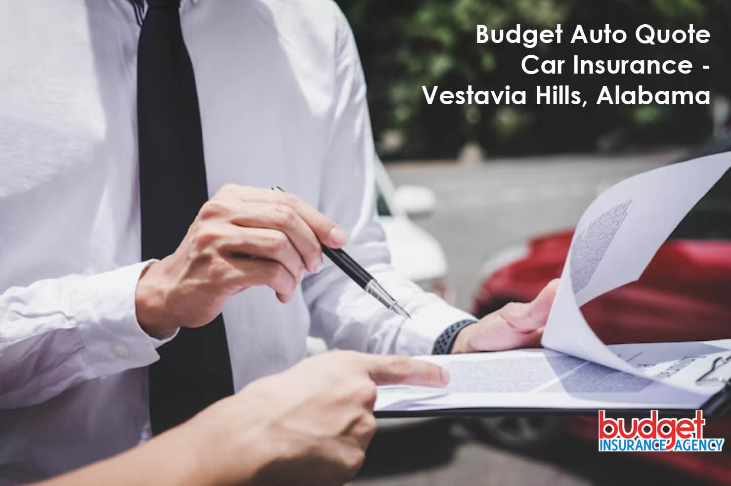 Budget Auto Quote Car Insurance - Vestavia Hills, Alabama